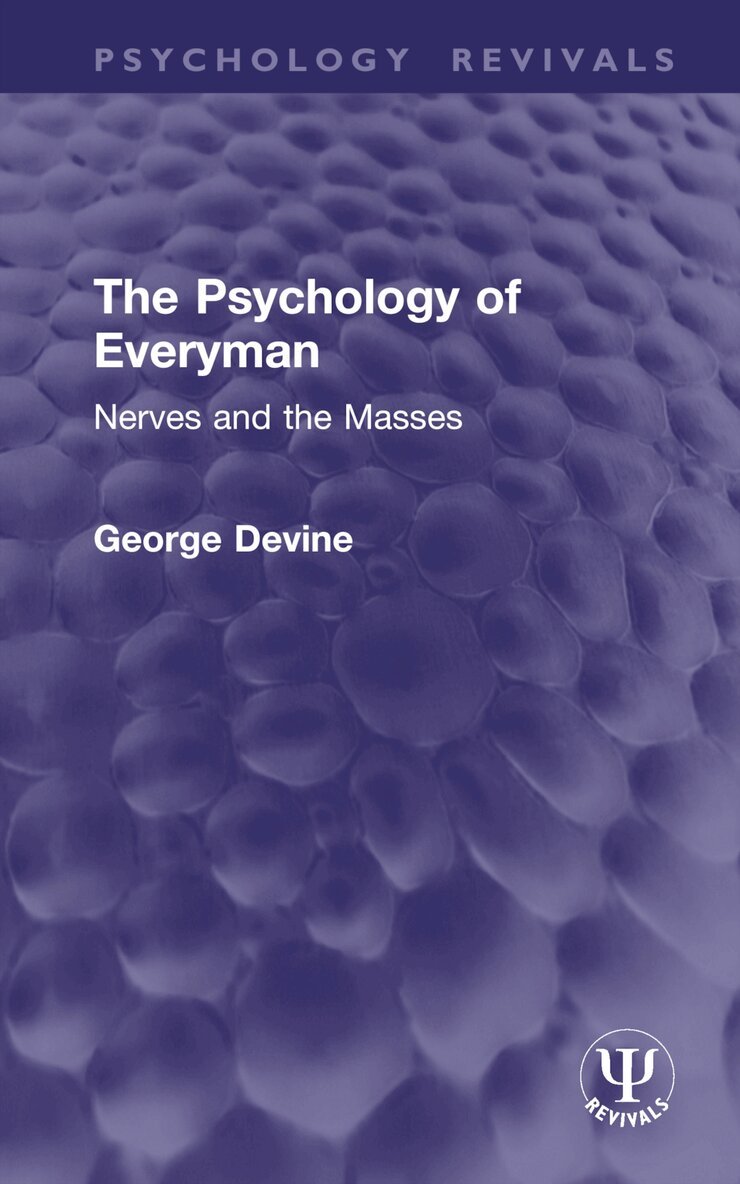 George Devine - Psychology of Everyman, Inbunden