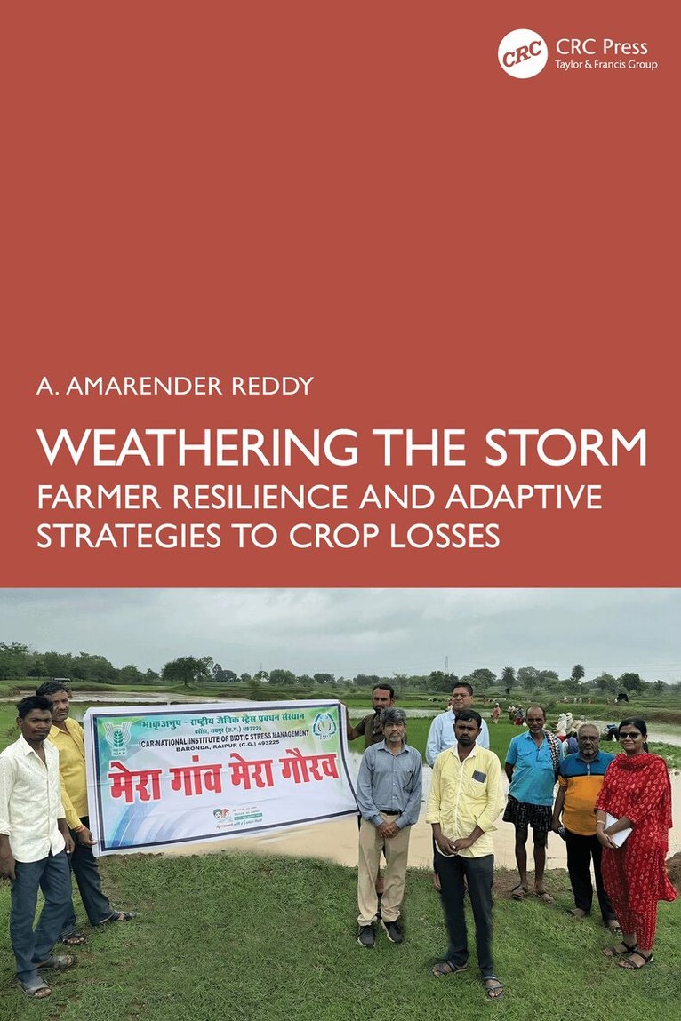 A. Amarender Reddy - Weathering the Storm, Inbunden