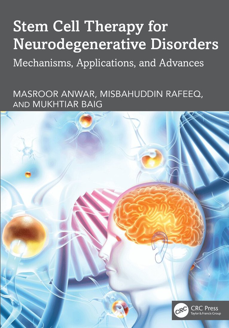 Masroor Anwar, Misbahuddin Rafeeq, Mukhtiar Baig - Stem Cell Therapy for Neurodegenerative Disorders, Inbunden. Tillgänglighet: Lägg i varukorg
