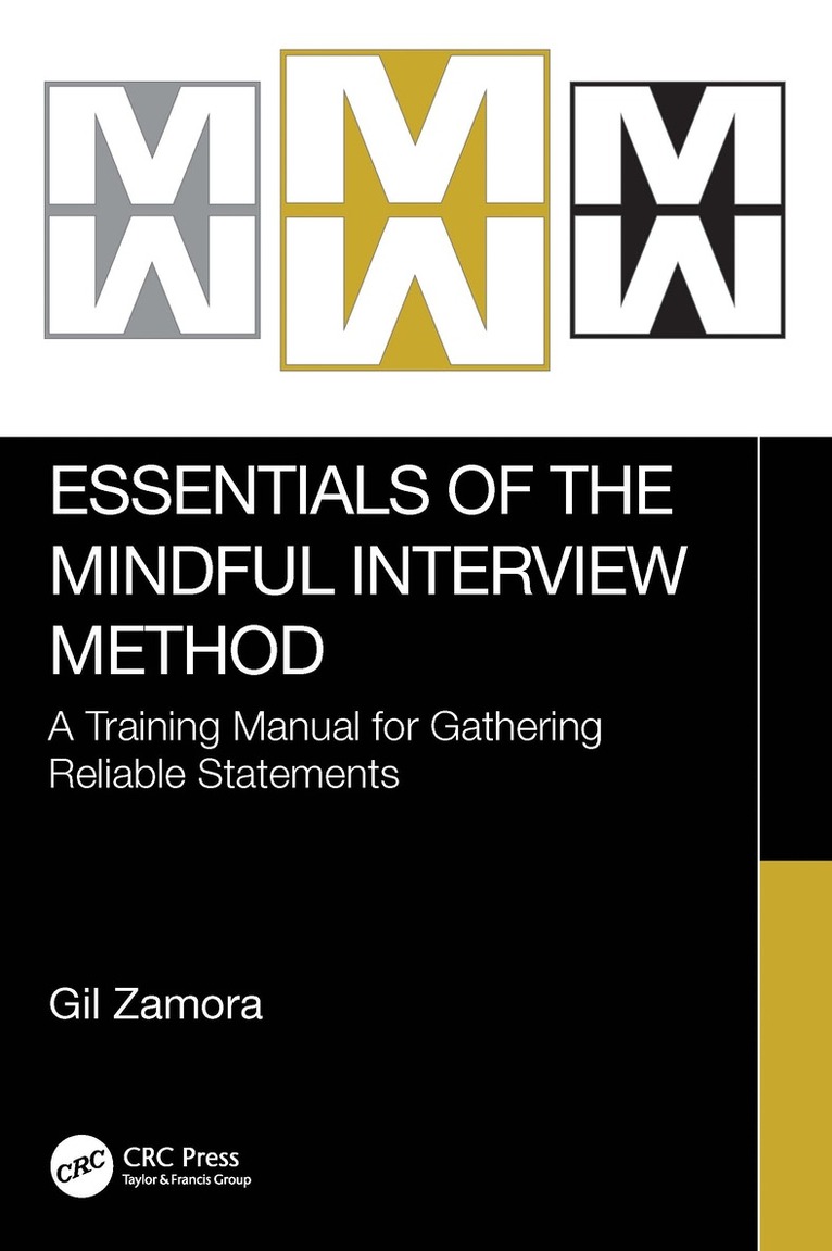 Gil Zamora - Essentials of the Mindful Interview Method, Häftad. Tillgänglighet: Lägg i varukorg