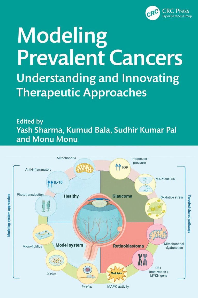 Yash Sharma, Kumud Bala, Sudhir Kumar Pal, Monu Monu - Modeling Prevalent Cancers, Inbunden. Tillgänglighet: Lägg i varukorg
