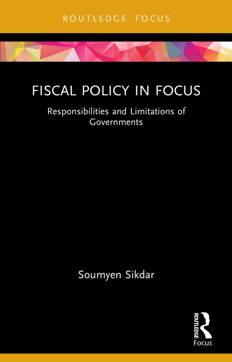 Soumyen Sikdar - Fiscal Policy in Focus, Häftad