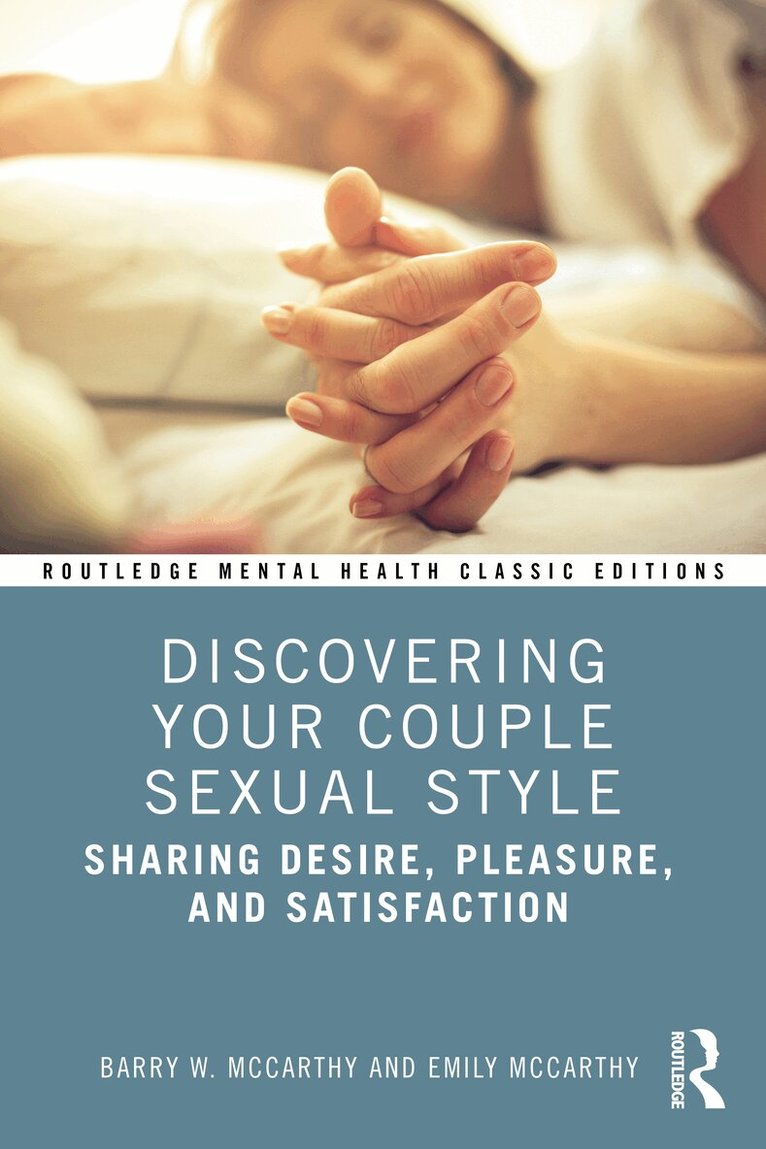 Barry W Mccarthy, Emily McCarthy - Discovering Your Couple Sexual Style, Häftad