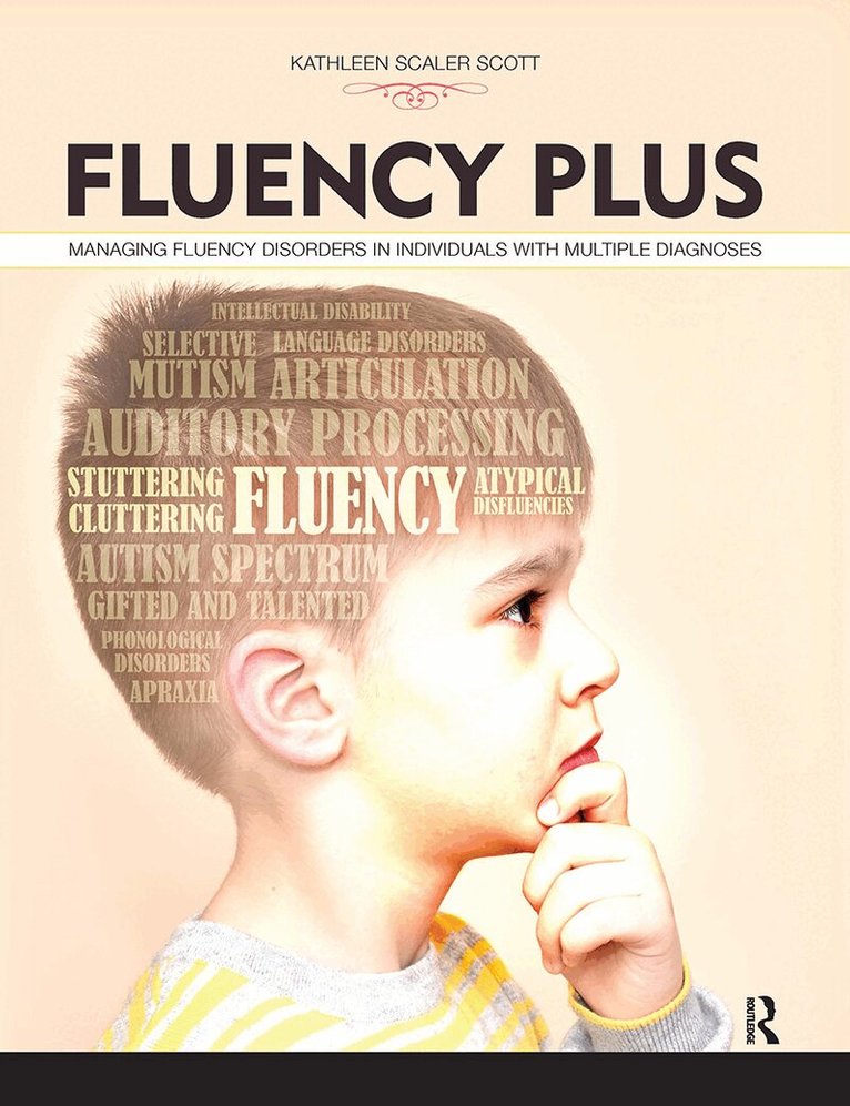 Kathleen Scaler Scott - Fluency Plus, Inbunden