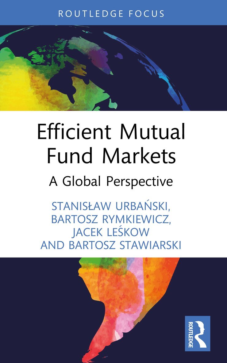Stanisław Urbański, Bartosz Rymkiewicz, Jacek Leśkow, Bartosz Stawiarski - Efficient Mutual Fund Markets, Häftad. Tillgänglighet: Lägg i varukorg