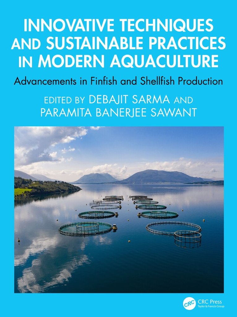 Debajit Sarma, Paramita Banerjee Sawant - Innovative Techniques and Sustainable Practices in Modern Aquaculture, Inbunden. Tillgänglighet: Kommande