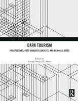 Tzung-Cheng (TC) Huan - Dark Tourism, Häftad