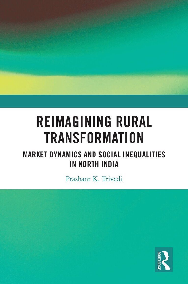 Prashant K Trivedi - Reimagining Rural Transformation, Häftad