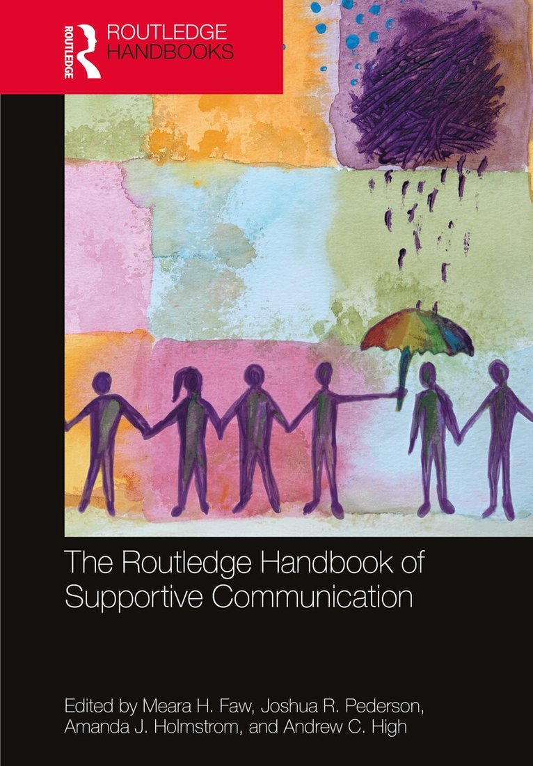 Routledge Handbook of Supportive Communication