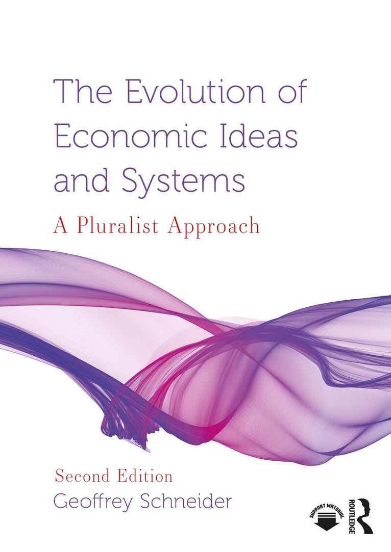 Geoffrey Schneider - Evolution of Economic Ideas and Systems, Häftad