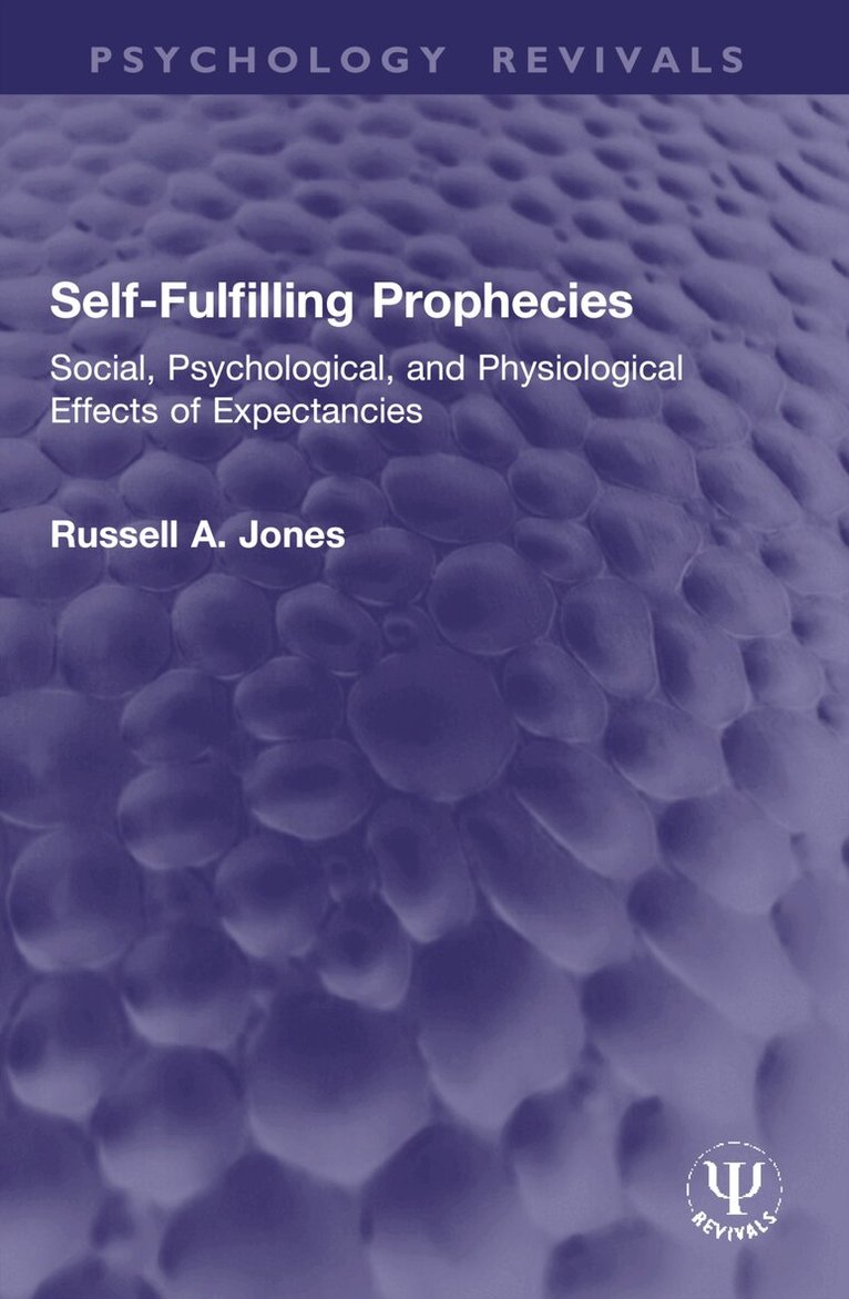 Russell A. Jones - Self-Fulfilling Prophecies, Häftad