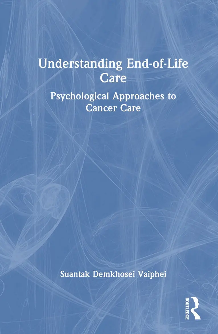 Suantak Demkhosei Vaiphei - Understanding End-of-Life Care, Inbunden. Tillgänglighet: Lägg i varukorg