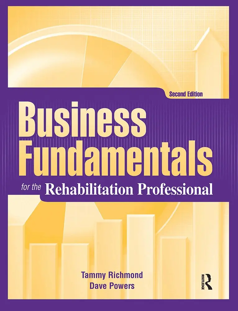 Tammy Richmond, Dave Powers - Business Fundamentals for the Rehabilitation Professional, Inbunden. Tillgänglighet: Tillfälligt slut