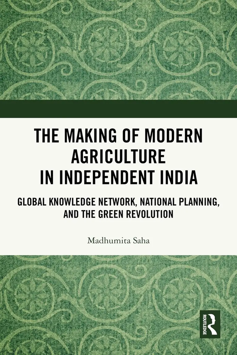 Madhumita Saha - Making of Modern Agriculture in Independent India, Häftad. Tillgänglighet: Kommande