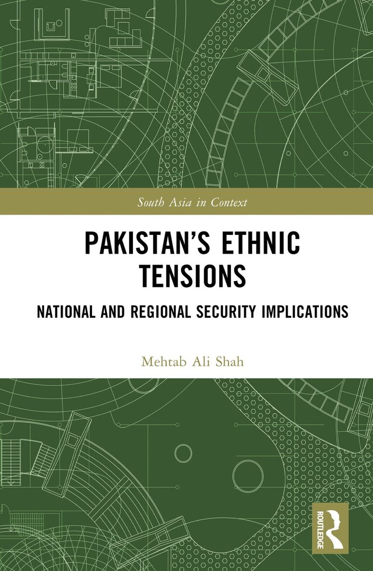 Mehtab Ali Shah - Pakistan’s Ethnic Tensions, Inbunden. Tillgänglighet: Lägg i varukorg