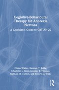 Cognitive-Behavioural Therapy for Anorexia Nervosa