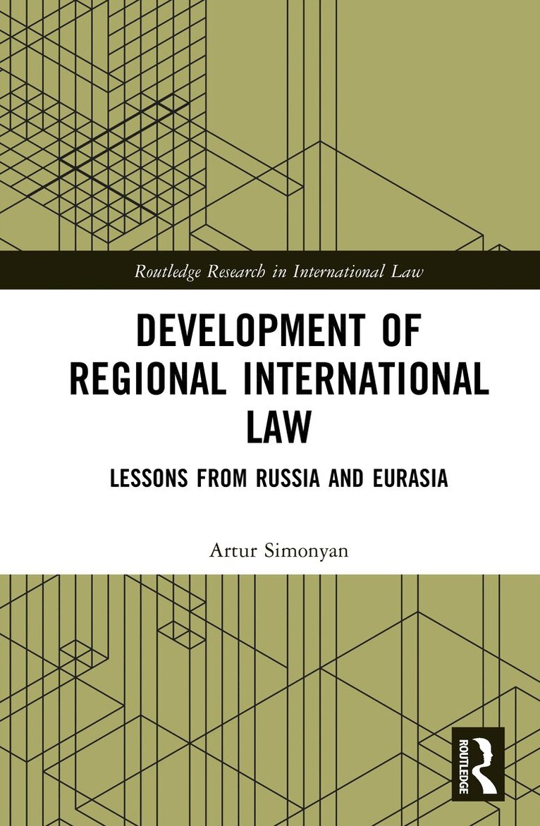 Artur Simonyan - Development of Regional International Law, Inbunden