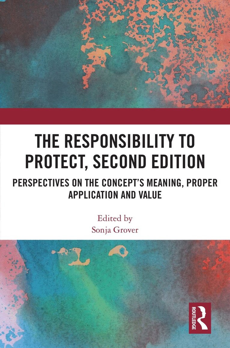 Sonja Grover - Responsibility to Protect, Second Edition, Häftad. Tillgänglighet: Lägg i varukorg
