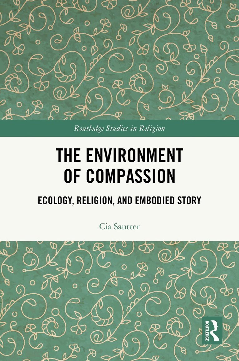 Cia Sautter - Environment of Compassion, Inbunden. Tillgänglighet: Lägg i varukorg
