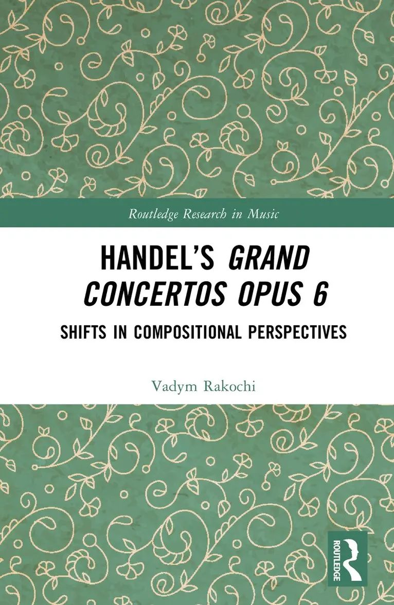 Vadym Rakochi - Handel’s Grand Concertos Opus 6, Inbunden. Tillgänglighet: Lägg i varukorg