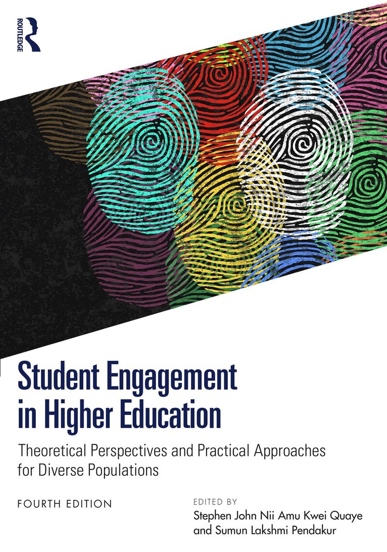 Stephen John Nii Amu Kwei Quaye, Sumun Lakshmi Pendakur - Student Engagement in Higher Education, Häftad