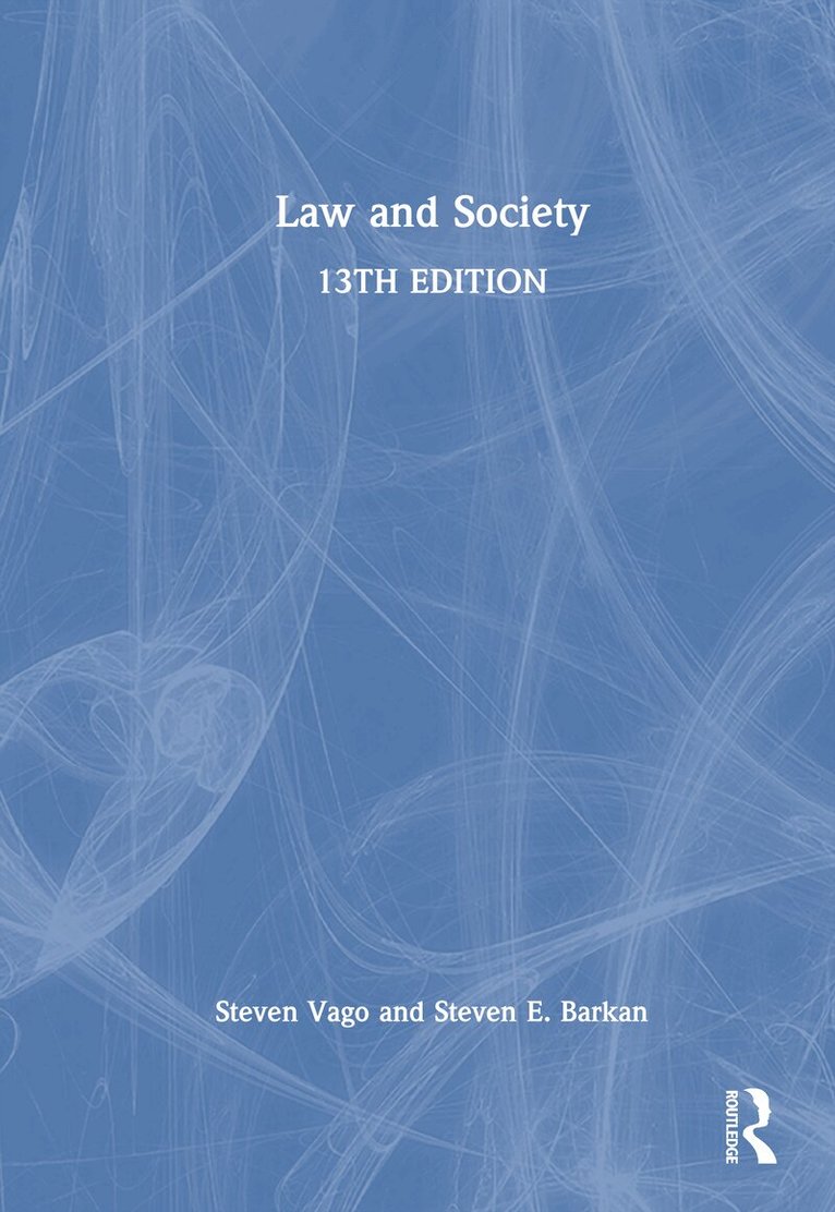 Steven Vago, Steven E. Barkan - Law and Society, Inbunden