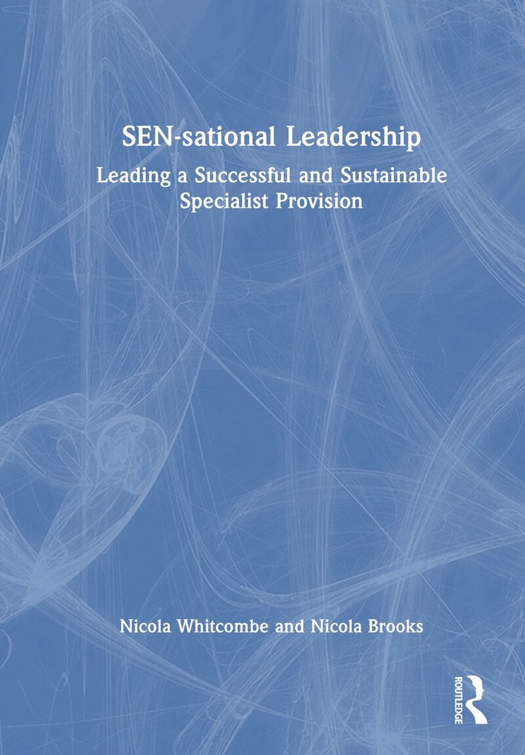 Nicola Brooks, Nicola Whitcombe - SEN-sational Leadership, Inbunden