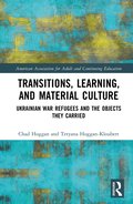 Transitions, Learning, and Material Culture
