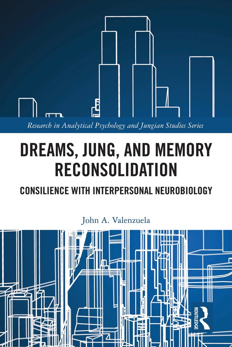John A. Valenzuela - Dreams, Jung, and Memory Reconsolidation, Inbunden. Tillgänglighet: Lägg i varukorg