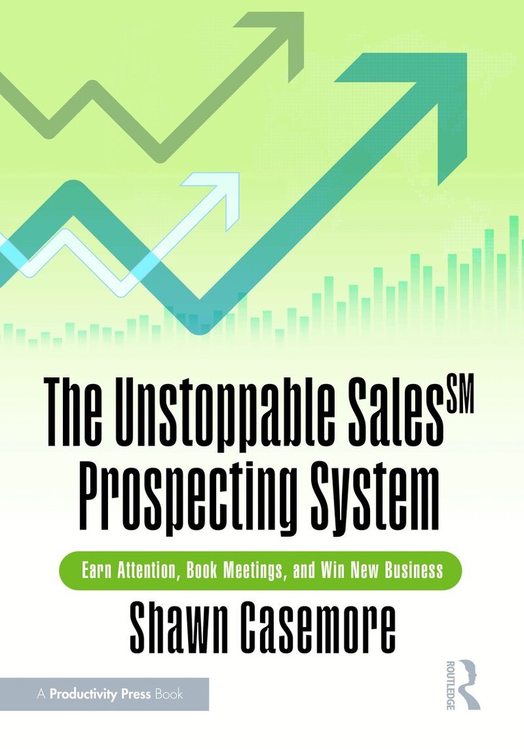 Shawn Casemore - Unstoppable Sales Prospecting System, Inbunden. Tillgänglighet: Lägg i varukorg