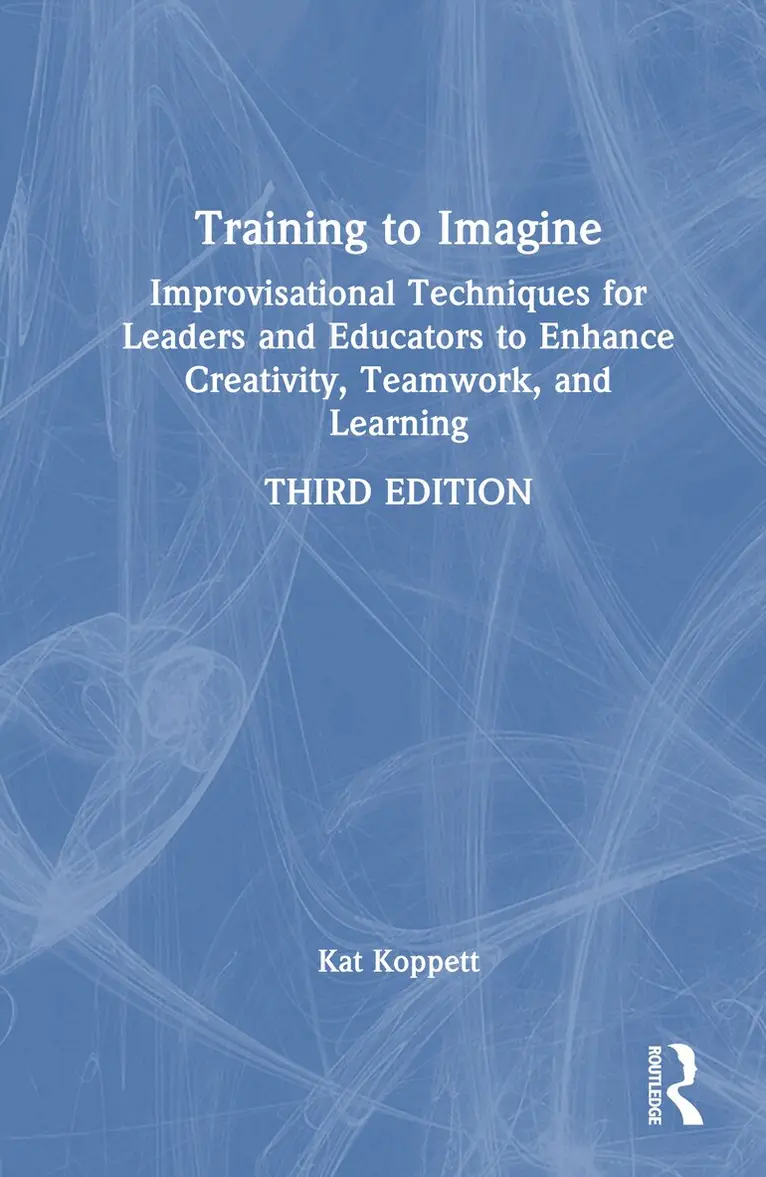 Kat Koppett - Training to Imagine, Inbunden. Tillgänglighet: Lägg i varukorg