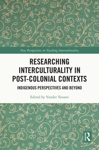 Researching Interculturality in Post-Colonial Contexts