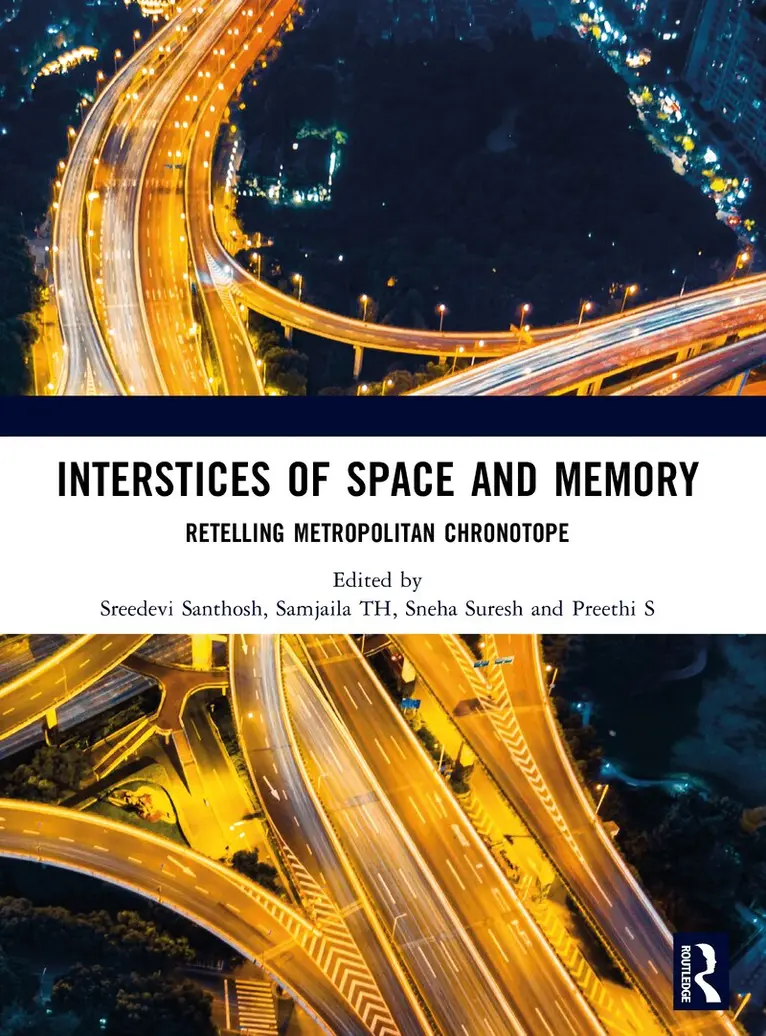 Sreedevi Santhosh, Samjaila TH, Sneha Suresh, Preethi S. - Interstices of Space and Memory, Häftad. Tillgänglighet: Lägg i varukorg