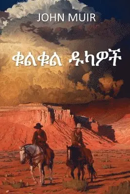 John Muir - ቁልቁል ዱካዎች, Häftad. Tillgänglighet: Lägg i varukorg