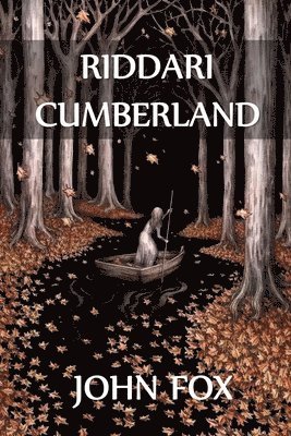 John Fox - Riddari Cumberland, Häftad