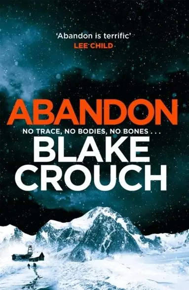 Blake Crouch - Abandon, Häftad