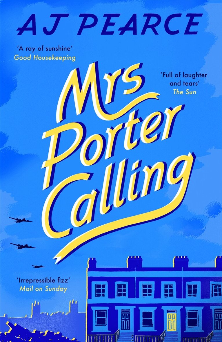 AJ Pearce - Mrs Porter Calling, E-bok
