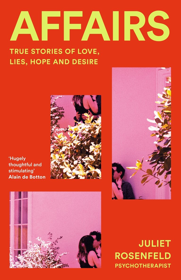 Juliet Rosenfeld - Affairs, Inbunden