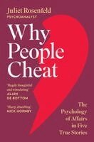 Juliet Rosenfeld - Why People Cheat, Häftad