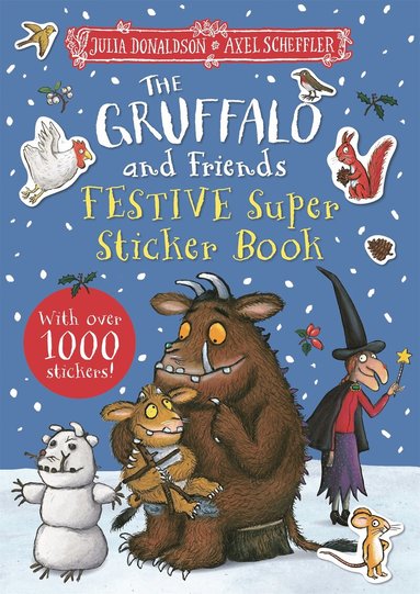 Gruffalo and Friends Festive Super Sticker Book by Julia Donaldson