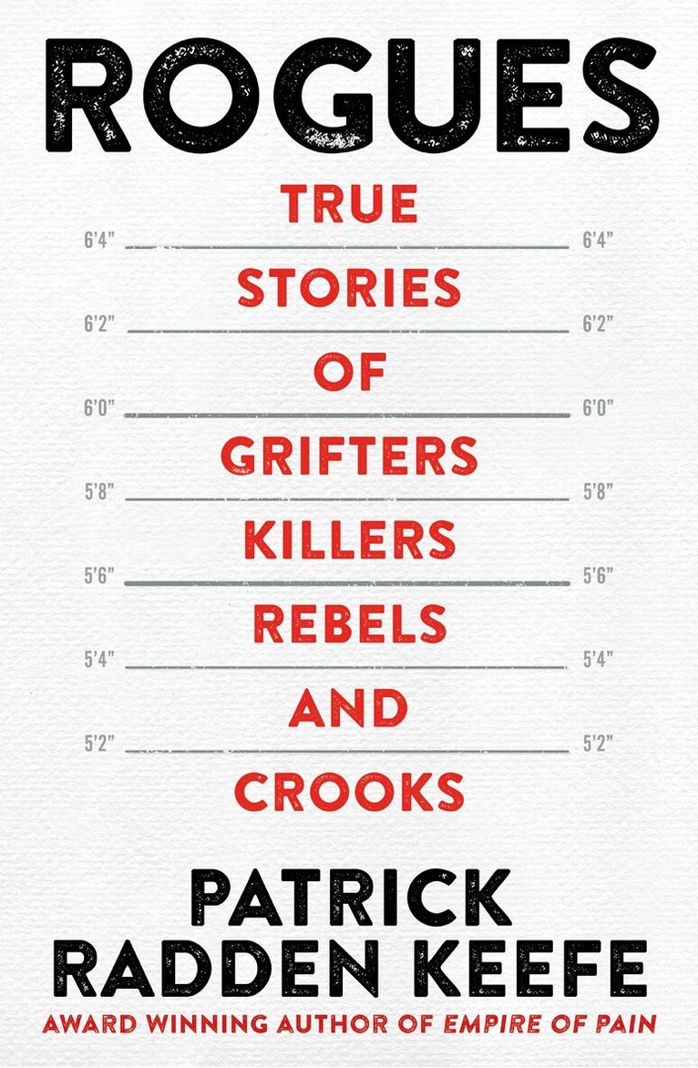 Patrick Radden Keefe - Rogues, E-bok