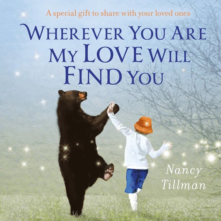Nancy Tillman - Wherever You Are My Love Will Find You, E-bok