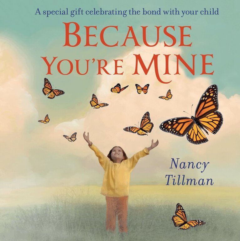 Nancy Tillman - Because You're Mine, E-bok