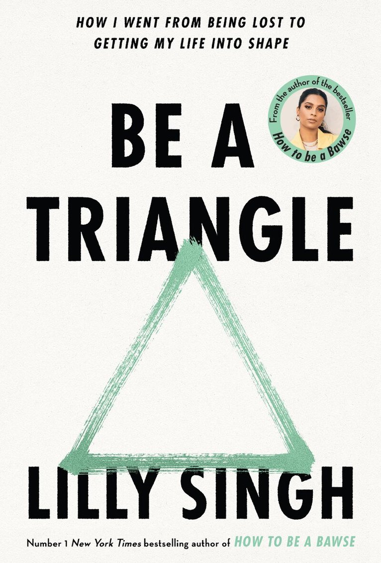 Lilly Singh - Be A Triangle, E-bok. Tillgänglighet: Lägg i varukorg