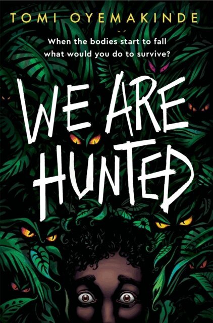 Tomi Oyemakinde - We Are Hunted, Häftad