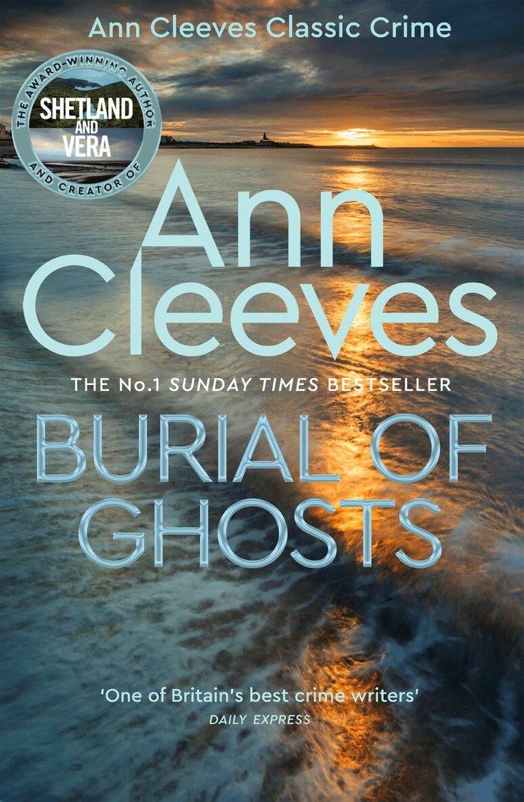 Ann Cleeves - Burial of Ghosts, Inbunden