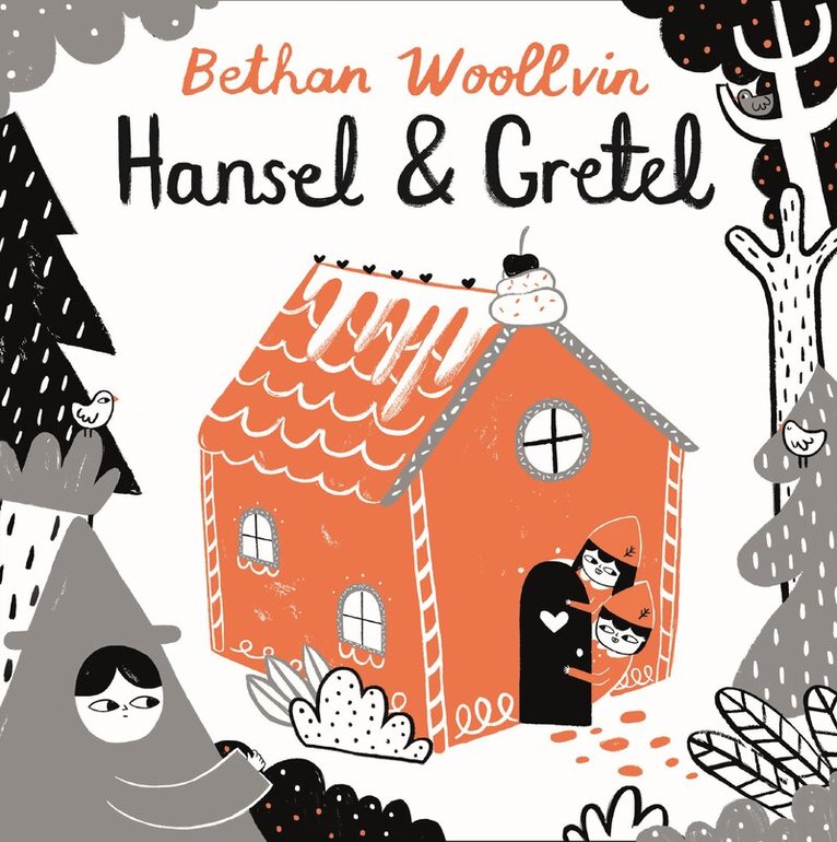 Bethan Woollvin - Hansel and Gretel, E-bok