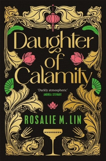 Rosalie M. Lin - Daughter of Calamity, Inbunden. Tillgänglighet: Lägg i varukorg