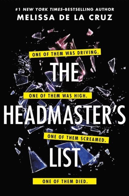 Melissa de la Cruz - Headmaster's List, E-bok