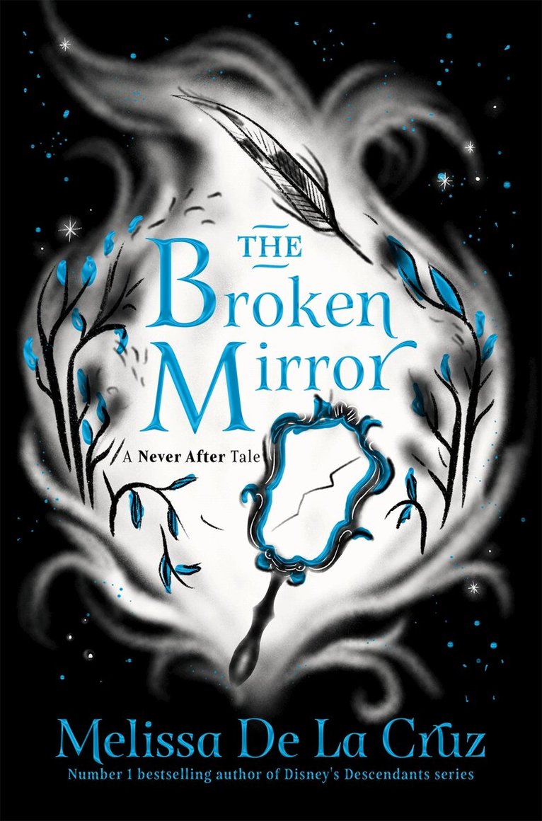 Melissa de la Cruz - The Broken Mirror, E-bok